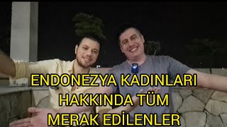 ENDONEZYA'LI İLE EVLENMEK İSTERMİSİNİZ? BU VİDEOYU İZLEMENİZİ TAVSİYE EDERİZ.TÜM MERAK EDİLEN SORULA