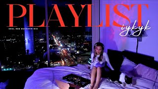 Love & Lust Bedroom Playlist Vol.2 | Sensual R&B Soul, TrapSoul, Chill R&B/Soul Mix by Dj Hello Vee