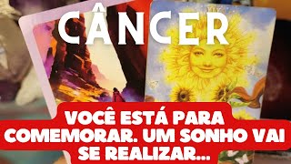 CANCER ♋💎 YOU ARE ABOUT TO CELEBRATE 🙌🎁😱🌟🥹🤞 A DREAM IS GOING TO COME TRUE