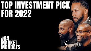 Top Investment Picks for 2022
