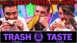 We Tasted & Ranked EVERY Bread | Trash Taste Stream #33