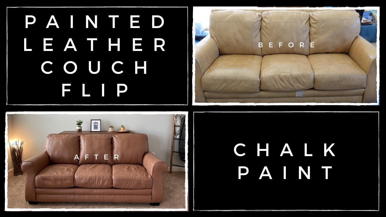 HOW TO | Painted Leather Couch Flip | Chalk Paint - YouTube