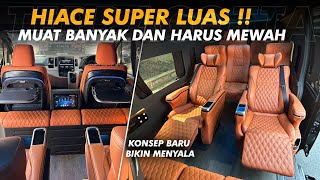 MODIF HIACE RASA MOBIL MILYARAN - TOTAL NEW STYLE