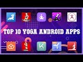 Top 10 Yoga Android App | Review