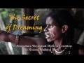 The Secret of Dreaming: An Australian Aboriginal Myth of Creation