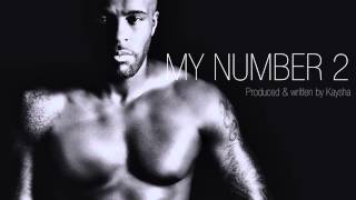 Kaysha - My Number 2