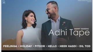Adhi Tape | //Garry Sandhu | Latest Punjabi Songs 2021 ( Album ) | Fresh Media Records