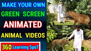 How to Make Animal videos on YouTube| Green Screen Animated Animals| Chroma Key Tutorial Kinemaster
