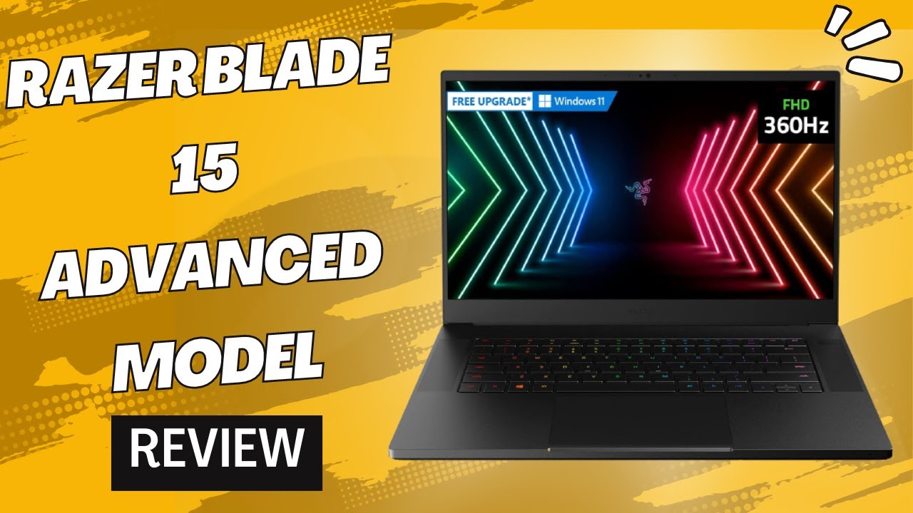 Razer Blade 15 Advanced Model Review: The Ultimate Gaming Laptop? - YouTube