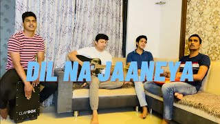 Dil Na Jaaneya | Arijit Singh | Good Newwz | Cover by Jamming Vibes  #jammingvibes #feelthevibes