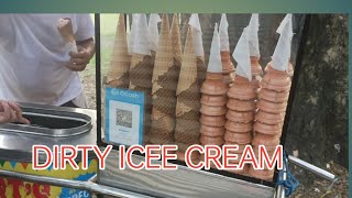 DIRTY ICE CREAM