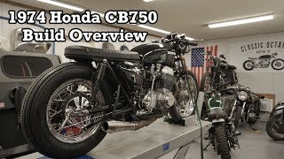 1974 Honda CB750 Build Overview