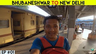 ଟ୍ରେନ୍ ଯୋଗେ ଭୁବନେଶ୍ୱର ନୂଆଦିଲ୍ଲୀ 🚂 | ଟ୍ରେନ୍ ଯାତ୍ରା