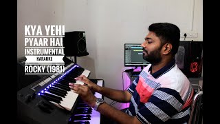 Kya Yehi Pyaar Hai - Rocky (1981) Instrumental Karaoke
