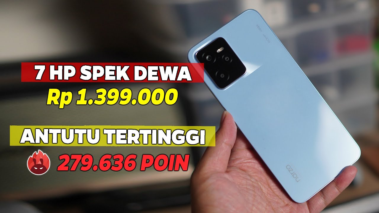 7 HP TERBAIK 1 JUTAAN SPEK DEWA DENGAN SKOR ANTUTU TERTINGGI MASUK ...