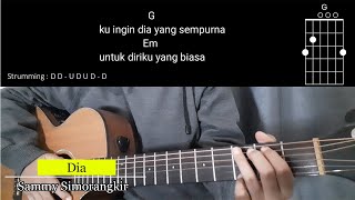 (Chord Gitar Mudah) Dia - Sammy Simorangkir | Ku ingin dia yang sempurna untuk diriku yang biasa