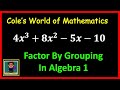 Factor By Grouping - 4 Examples ❖ Algebra 1 ❖ Algebra 2 ❖ Pre-Calculus