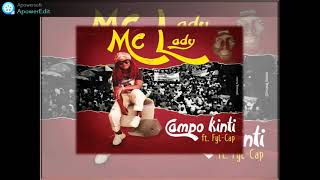 Mc Lady ft Fyl-Cap  - Campo Kinti