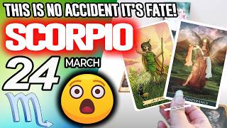 Scorpio ♏😲DESTINY! THIS IS NO ACCIDENT IT’S FATE!👀 horoscope for today MARCH 24 2026 ♏ #scorpio