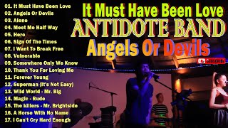 Nonstop Cover Antidote Band Playlist 2024 | Best Slow Rock Beautiful Love Song | It Must Have Been..