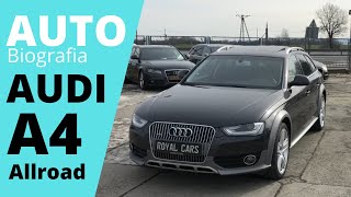 AUTObiografia- Audi A4 B8 Allroad 2.0 TDI. Uterenowione kombi, czy Odterenowiony SUV?