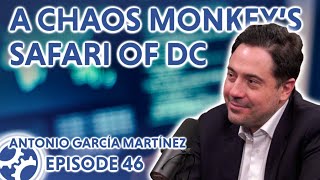 A Chaos Monkey's Safari of DC (feat. Antonio García Martínez)