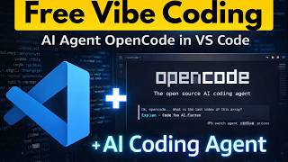 AI Coding Agent in VS Code 🤖 | Free Vibe Coding with OpenCode