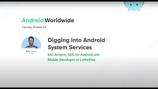Digging into the Android System Services