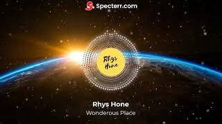 Rhys Hone - Wonderous Place (Original)