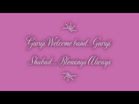 Welcome Band Guruji Shabad Gurbani Blessings Always Youtube Music
