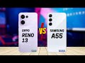 OPPO Reno 13 vs Samsung A55