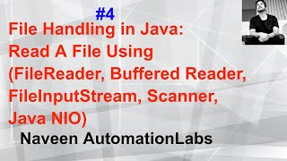 Part 4 : File Handling in Java : Read A File (FileReader, Buffered Reader, FileInputStream)