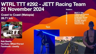 Zwift - WTRL TTT #292 (Coast to Coast) - JETT Racing Team - 21 November 2024