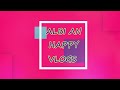 Albi An Happy Vlogs Channel Intro