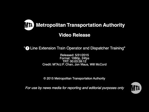 MTA Video Release: 7 Line Extension Train Operator and Dispatcher Training - 5/31/2015 MTA Video Release: 7 Line Extension Train Operator and Dispatcher Training - 5/31/2015