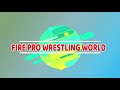 【fire pro wrestling world】第一回ＵＦＣトーナメント【ファイプロワールド】【ufc】