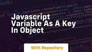 Javascript variable as a key in object