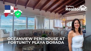 🌊 FOR SALE 1,000,000 DOLLAR VIEWS - EXCLUSIVE OCEANVIEW PENTHOUSE AT FORTUNITY PLAYA DORADA, DR