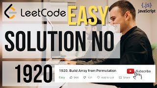 LEETCODE SOLUTION 1920 | Build Array from Permutation| Leetcode for BEGINNERS | EASY | Javascript