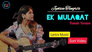 Ek Mulaqat Female Version|| Sort Video || Black Screen Status ||#fmmusic10 #facebook #whatsappstatus