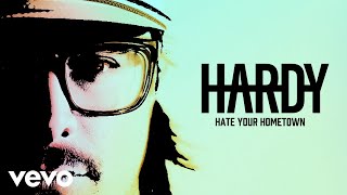 HARDY - HATE YOUR HOMETOWN (Audio Only)