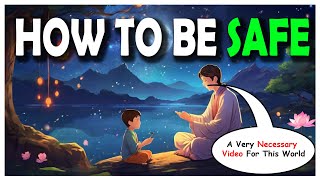 HOW TO BE SAFE | A Powerful Zen Motivational Story | Zen Wisdom | Inspirational Video |