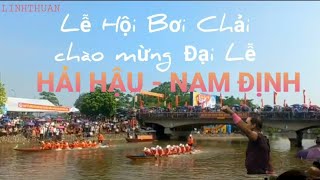 LỄ HỘI BƠI CHẢI chào mừng ĐẠI LỄ QUỐC KHÁNH 2/9 trên quê hương Hải Hậu - Nam Định