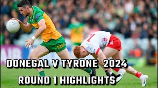 Donegal v Tyrone Highlights - 2024 Championship Round 1