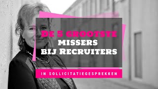 De 5 grootste missers van recruiters! #missers #fouten #sollicitatie