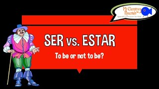 SER vs. ESTAR ~ The only guide you'll ever need! | Mi Camino Spanish™