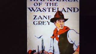 Wanderer of the wasteland by Zane Grey condensed book - audio