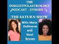 The InsightfulAstrology Podcast - Episode 7: The Saturn Show!