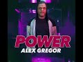 Alex Gregor Power (Original Mix)