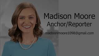 Madison Moore 2024 Anchor/Reporter Reel